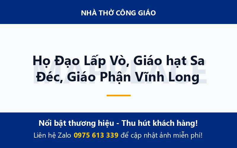 Họ Đạo Lấp Vò, Giáo hạt Sa Đéc, Giáo Phận Vĩnh Long