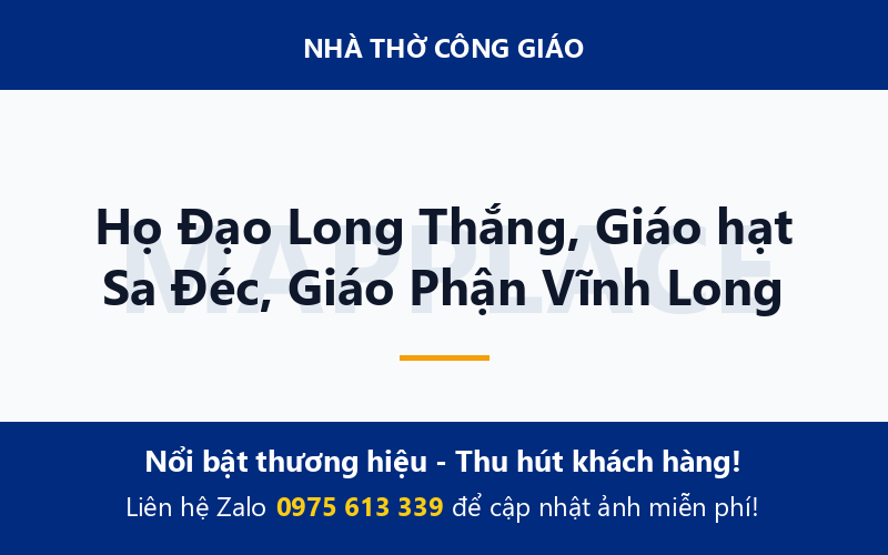 Họ Đạo Long Thắng, Giáo hạt Sa Đéc, Giáo Phận Vĩnh Long