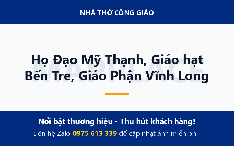 Họ Đạo Mỹ Thạnh, Giáo hạt Bến Tre, Giáo Phận Vĩnh Long