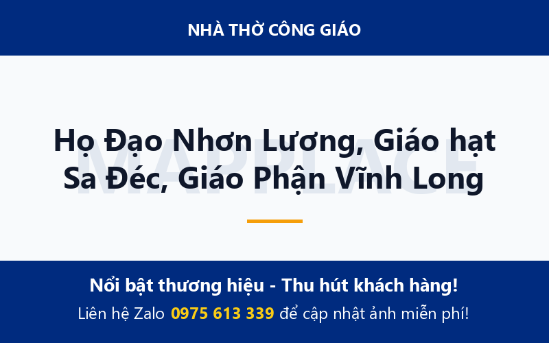 Họ Đạo Nhơn Lương, Giáo hạt Sa Đéc, Giáo Phận Vĩnh Long