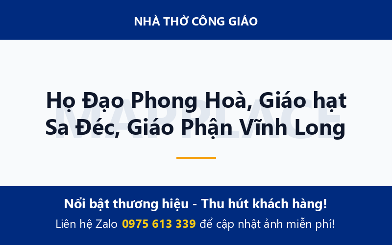 Họ Đạo Phong Hoà, Giáo hạt Sa Đéc, Giáo Phận Vĩnh Long
