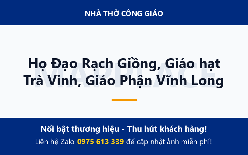 Họ Đạo Rạch Giồng, Giáo hạt Trà Vinh, Giáo Phận Vĩnh Long