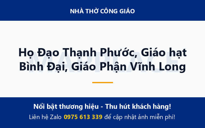 Họ Đạo Thạnh Phước, Giáo hạt Bình Đại, Giáo Phận Vĩnh Long