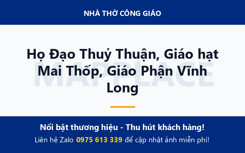 Họ Đạo Thuỷ Thuận, Giáo hạt Mai Thốp, Giáo Phận Vĩnh Long