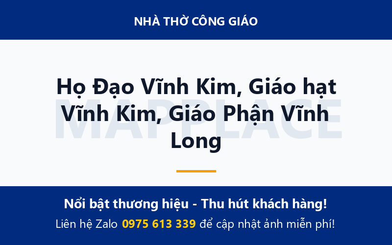 Họ Đạo Vĩnh Kim, Giáo hạt Vĩnh Kim, Giáo Phận Vĩnh Long
