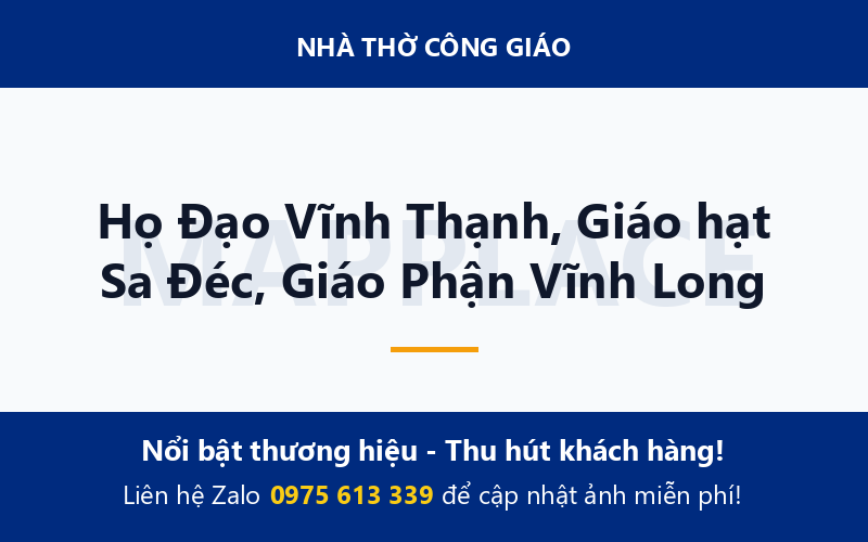 Họ Đạo Vĩnh Thạnh, Giáo hạt Sa Đéc, Giáo Phận Vĩnh Long