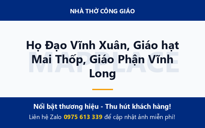 Họ Đạo Vĩnh Xuân, Giáo hạt Mai Thốp, Giáo Phận Vĩnh Long