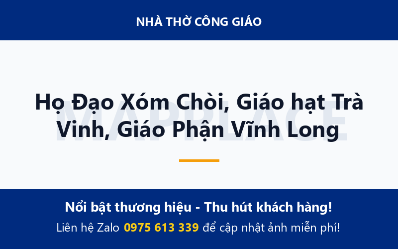 Họ Đạo Xóm Chòi, Giáo hạt Trà Vinh, Giáo Phận Vĩnh Long
