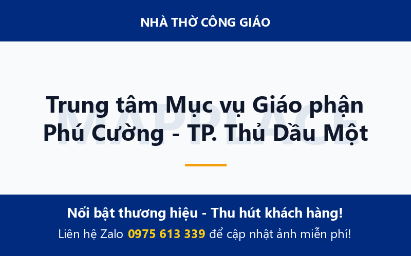 Trung tâm Mục vụ Giáo phận Phú Cường - TP. Thủ Dầu Một