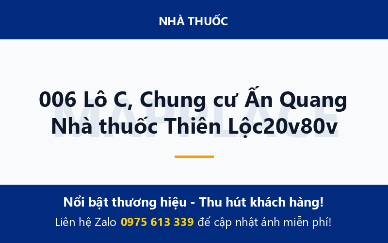 006 Lô C, Chung cư Ấn Quang Nhà thuốc Thiên Lộc20v80v