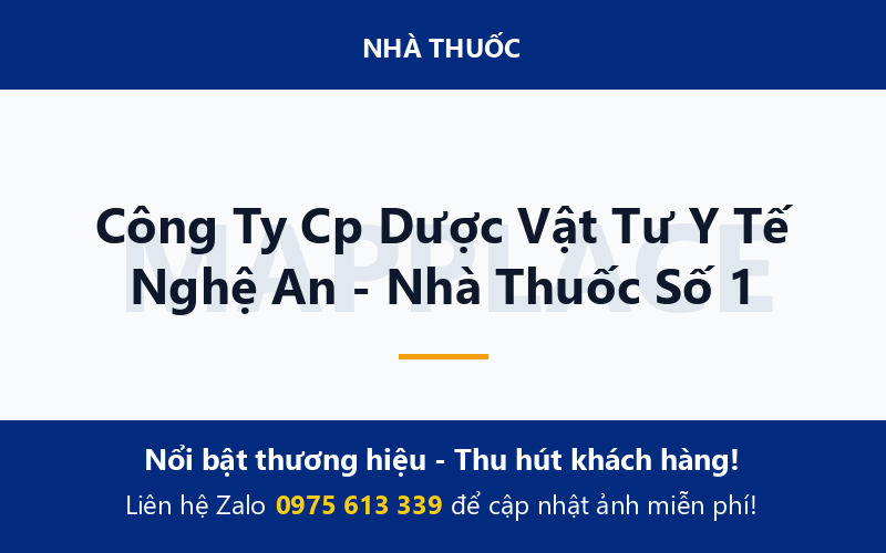 Công Ty Cp Dược Vật Tư Y Tế Nghệ An - Nhà Thuốc Số 1
