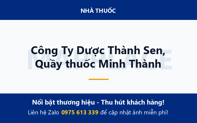 Công Ty Dược Thành Sen, Quầy thuốc Minh Thành
