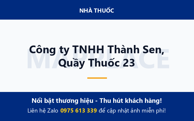 Công ty TNHH Thành Sen, Quầy Thuốc 23