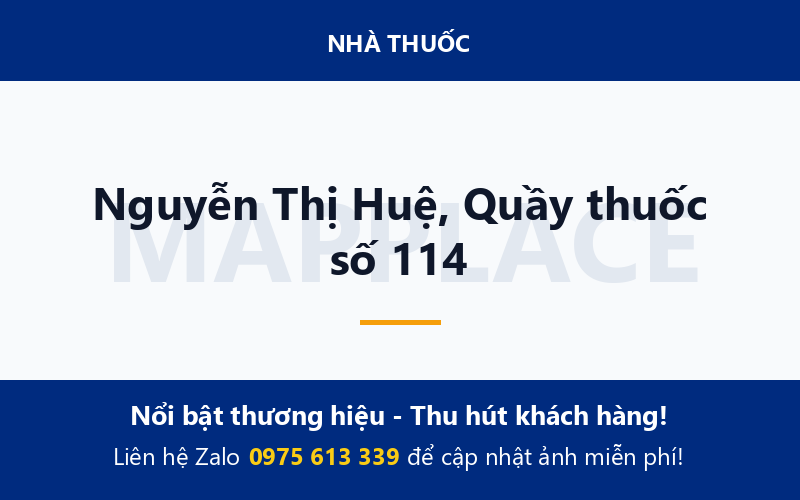 Nguyễn Thị Huệ, Quầy thuốc số 114