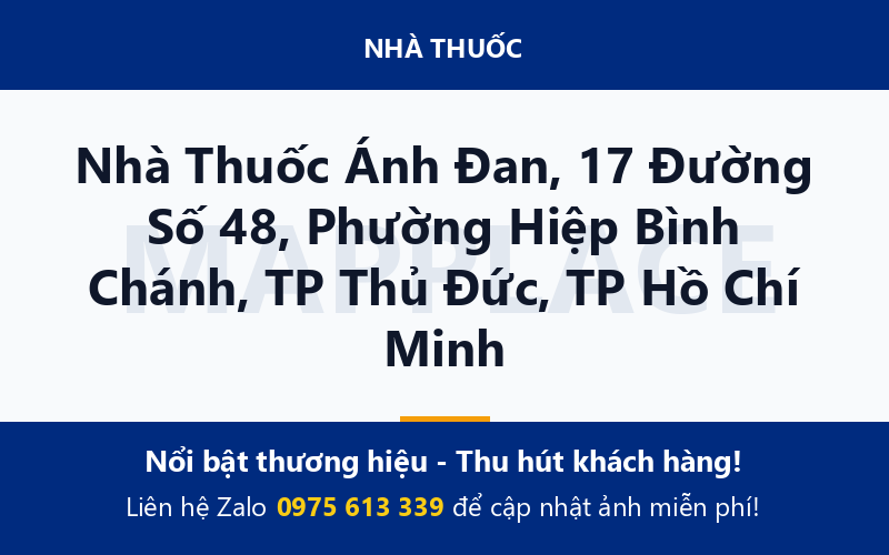 Nhà Thuốc Ánh Đan, 17 Đường Số 48, Phường Hiệp Bình Chánh, TP Thủ Đức, TP Hồ Chí Minh