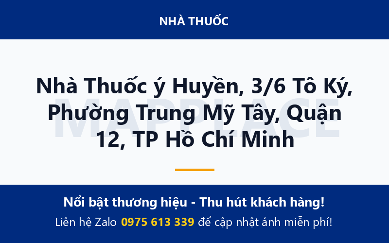 Nhà Thuốc ý Huyền, 3/6 Tô Ký, Phường Trung Mỹ Tây, Quận 12, TP Hồ Chí Minh