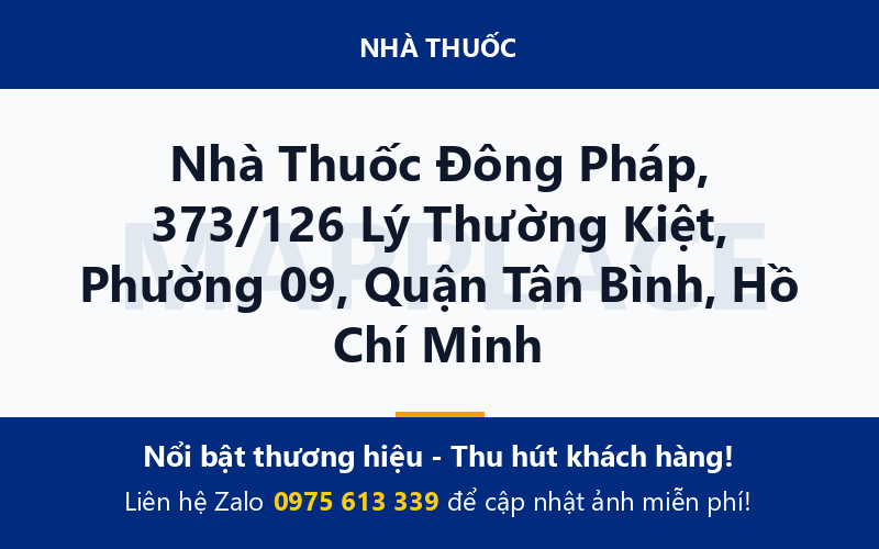 Nhà Thuốc Đông Pháp, 373/126 Lý Thường Kiệt, Phường 09, Quận Tân Bình, Hồ Chí Minh
