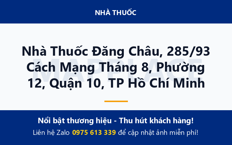 Nhà Thuốc Đăng Châu, 285/93 Cách Mạng Tháng 8, Phường 12, Quận 10, TP Hồ Chí Minh