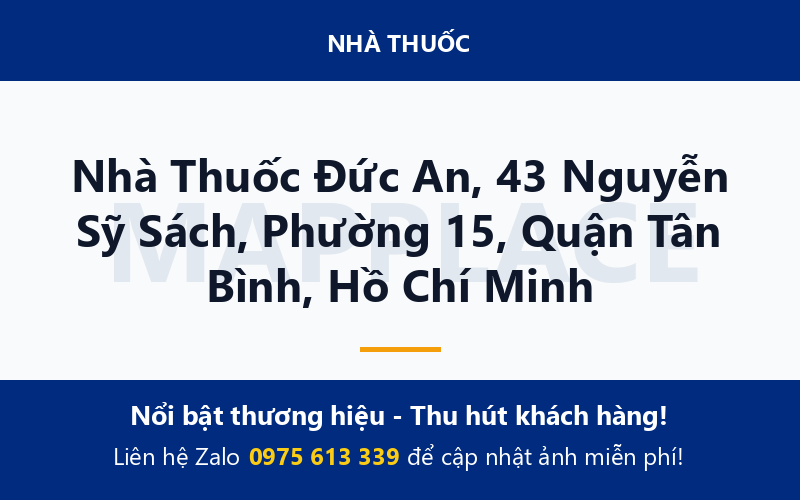 Nhà Thuốc Đức An, 43 Nguyễn Sỹ Sách, Phường 15, Quận Tân Bình, Hồ Chí Minh