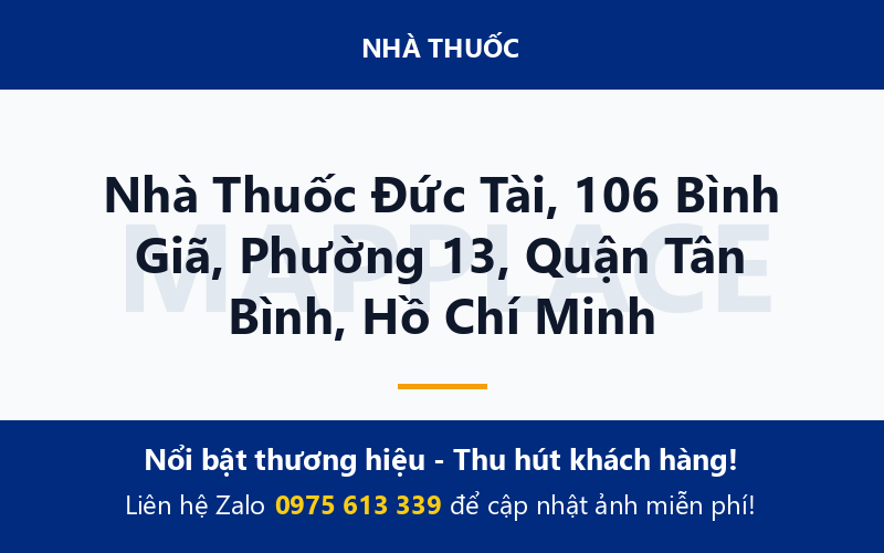 Nhà Thuốc Đức Tài, 106 Bình Giã, Phường 13, Quận Tân Bình, Hồ Chí Minh
