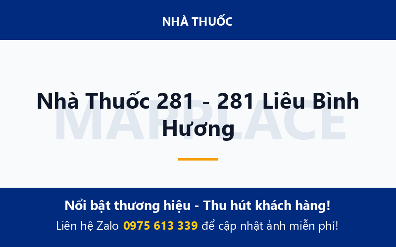 Nhà Thuốc 281 - 281 Liêu Bình Hương