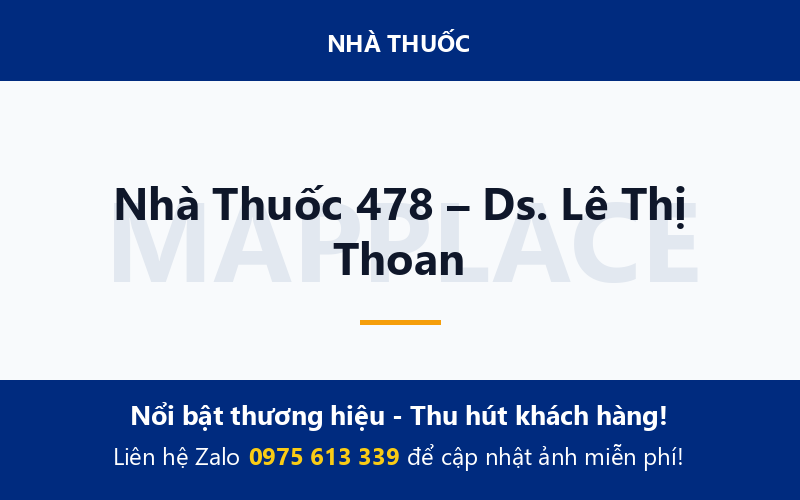 Nhà Thuốc 478 – Ds. Lê Thị Thoan