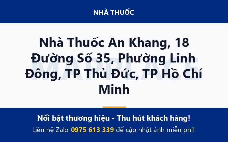 Nhà Thuốc An Khang, 18 Đường Số 35, Phường Linh Đông, TP Thủ Đức, TP Hồ Chí Minh