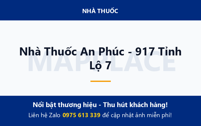 Nhà Thuốc An Phúc - 917 Tỉnh Lộ 7