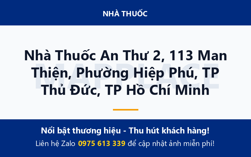 Nhà Thuốc An Thư 2, 113 Man Thiện, Phường Hiệp Phú, TP Thủ Đức, TP Hồ Chí Minh