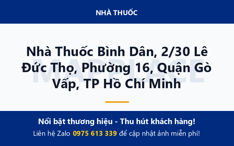 Nhà Thuốc Bình Dân, 2/30 Lê Đức Thọ, Phường 16, Quận Gò Vấp, TP Hồ Chí Minh