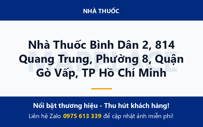 Nhà Thuốc Bình Dân 2, 814 Quang Trung, Phường 8, Quận Gò Vấp, TP Hồ Chí Minh