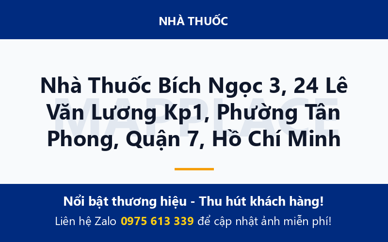 Nhà Thuốc Bích Ngọc 3, 24 Lê Văn Lương Kp1, Phường Tân Phong, Quận 7, Hồ Chí Minh