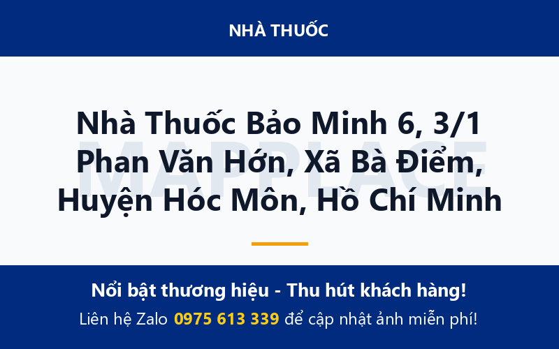 Nhà Thuốc Bảo Minh 6, 3/1 Phan Văn Hớn, Xã Bà Điểm, Huyện Hóc Môn, Hồ Chí Minh