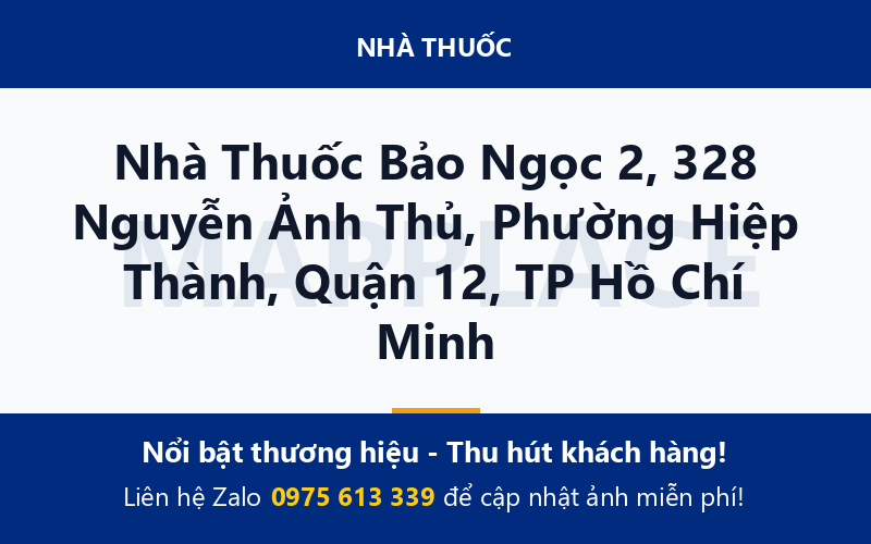 Nhà Thuốc Bảo Ngọc 2, 328 Nguyễn Ảnh Thủ, Phường Hiệp Thành, Quận 12, TP Hồ Chí Minh