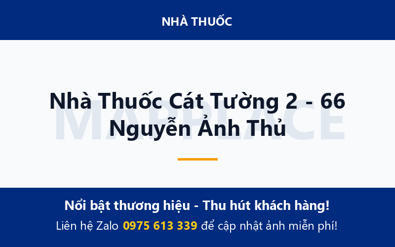 Nhà Thuốc Cát Tường 2 - 66 Nguyễn Ảnh Thủ
