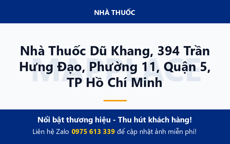 Nhà Thuốc Dũ Khang, 394 Trần Hưng Đạo, Phường 11, Quận 5, TP Hồ Chí Minh