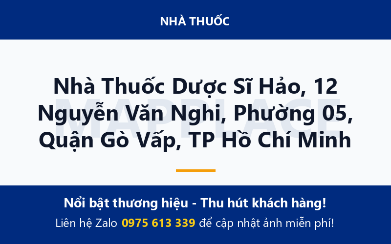 Nhà Thuốc Dược Sĩ Hảo, 12 Nguyễn Văn Nghi, Phường 05, Quận Gò Vấp, TP Hồ Chí Minh