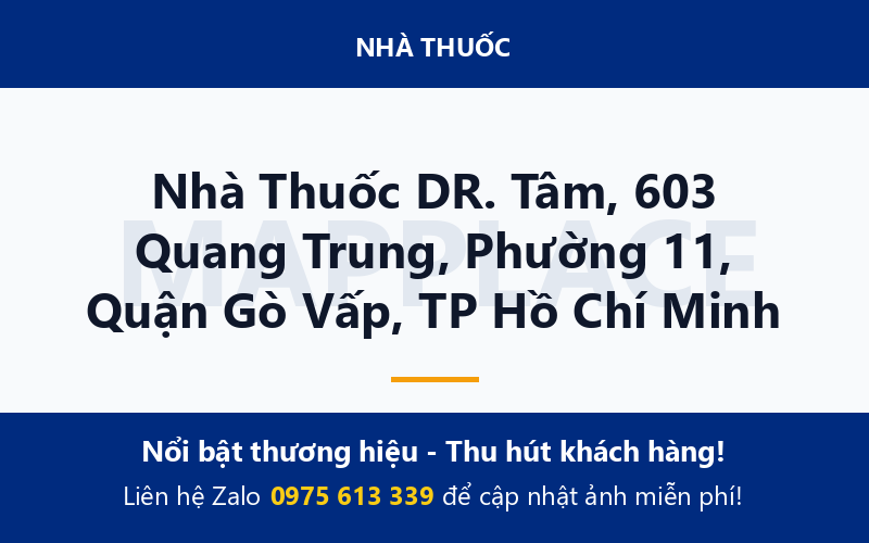 Nhà Thuốc DR. Tâm, 603 Quang Trung, Phường 11, Quận Gò Vấp, TP Hồ Chí Minh
