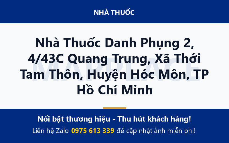 Nhà Thuốc Danh Phụng 2, 4/43C Quang Trung, Xã Thới Tam Thôn, Huyện Hóc Môn, TP Hồ Chí Minh