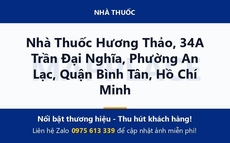 Nhà Thuốc Hương Thảo, 34A Trần Đại Nghĩa, Phường An Lạc, Quận Bình Tân, Hồ Chí Minh