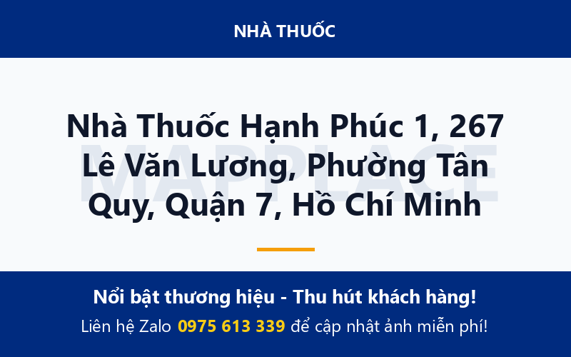 Nhà Thuốc Hạnh Phúc 1, 267 Lê Văn Lương, Phường Tân Quy, Quận 7, Hồ Chí Minh
