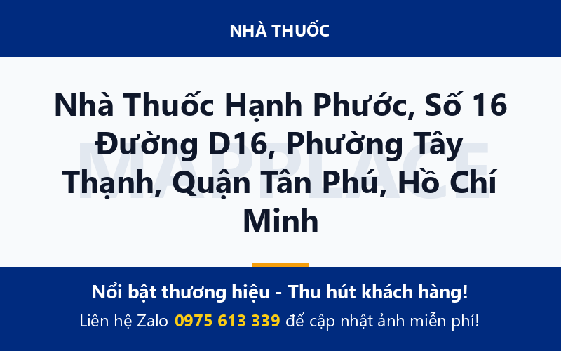 Nhà Thuốc Hạnh Phước, Số 16 Đường D16, Phường Tây Thạnh, Quận Tân Phú, Hồ Chí Minh