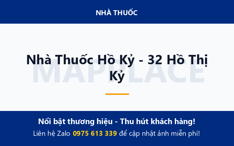 Nhà Thuốc Hồ Kỷ - 32 Hồ Thị Kỷ