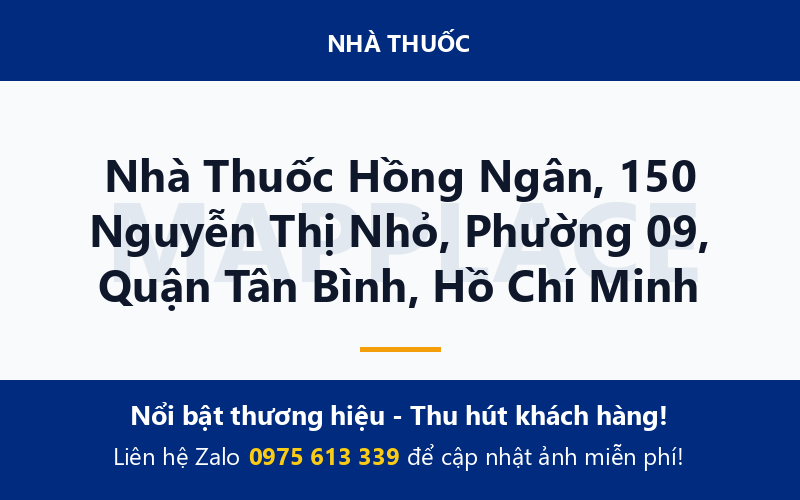 Nhà Thuốc Hồng Ngân, 150 Nguyễn Thị Nhỏ, Phường 09, Quận Tân Bình, Hồ Chí Minh