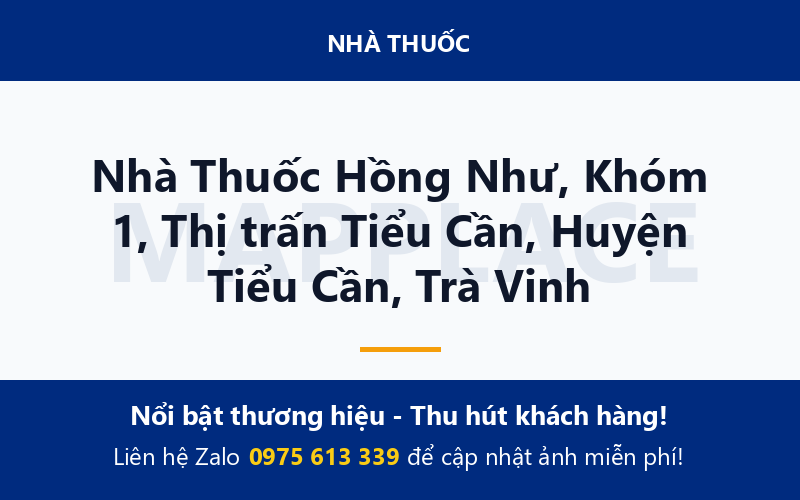 Nhà Thuốc Hồng Như, Khóm 1, Thị trấn Tiểu Cần, Huyện Tiểu Cần, Trà Vinh