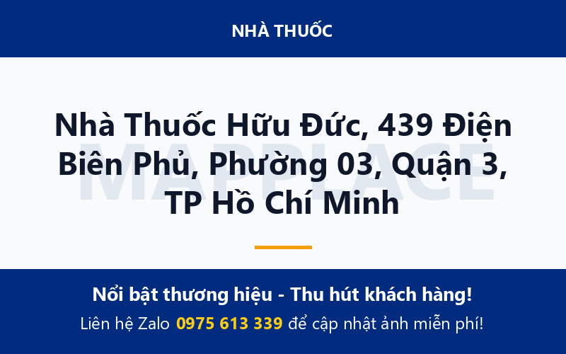 Nhà Thuốc Hữu Đức, 439 Điện Biên Phủ, Phường 03, Quận 3, TP Hồ Chí Minh
