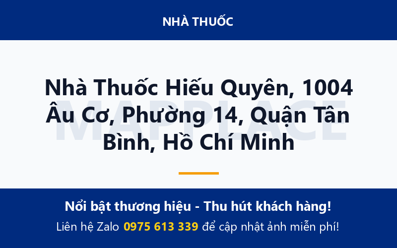 Nhà Thuốc Hiếu Quyên, 1004 Âu Cơ, Phường 14, Quận Tân Bình, Hồ Chí Minh
