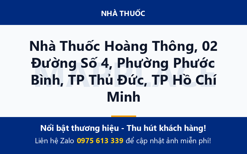 Nhà Thuốc Hoàng Thông, 02 Đường Số 4, Phường Phước Bình, TP Thủ Đức, TP Hồ Chí Minh