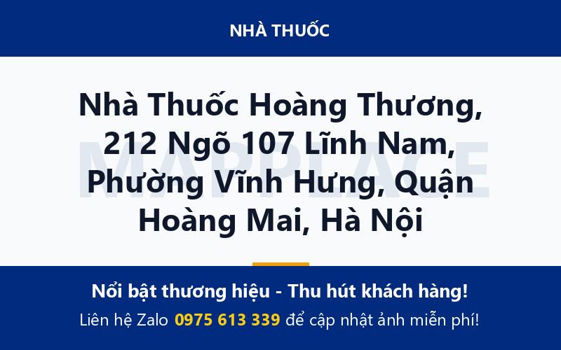 Nhà Thuốc Hoàng Thương, 212 Ngõ 107 Lĩnh Nam, Phường Vĩnh Hưng, Quận Hoàng Mai, Hà Nội