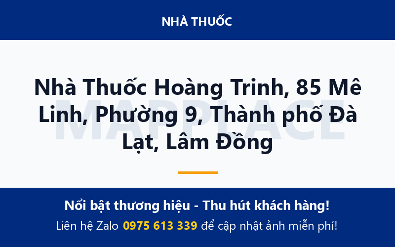 Nhà Thuốc Hoàng Trinh, 85 Mê Linh, Phường 9, Thành phố Đà Lạt, Lâm Đồng